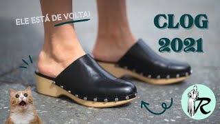 Clog 2021  o sapato dos anos 90 está de volta [upl. by Gabriella762]