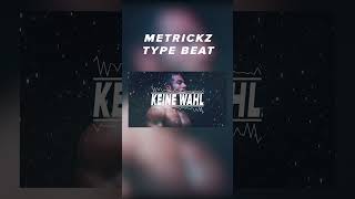 Sad Emotional METRICKZ Type Beat ►KEINE WAHL◄ metrickztypebeat deutschraptypebeat deutschrapbeat [upl. by Annawak138]