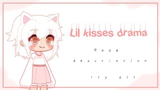 Lil kisses drama  read desc [upl. by Siuraj]