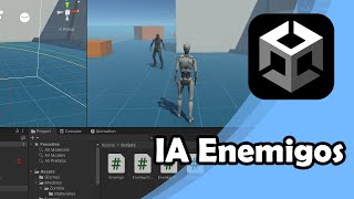 IA para enemigos en Unity  Cap 1 [upl. by Nytsua136]