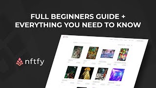 Nftfy tutorial  Full Beginners Guide  Everything You Need To Know [upl. by Horlacher]