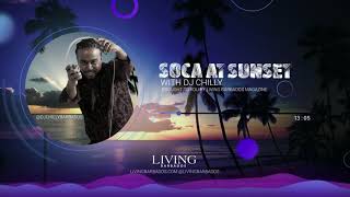 Soca at Sunset Mix 2020 Vol1 with DJ Chilly Barbados [upl. by Hiroshi]