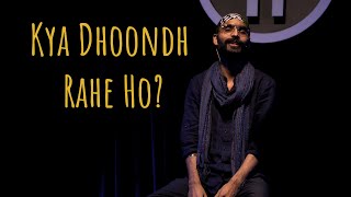 quotKya Dhoondh Rahe Hoquot  Amandeep Singh ft Hasan  UnErase Poetry [upl. by Wellington629]