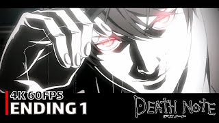 Death Note  Ending 1 4K 60FPS  Creditless  CC [upl. by Elacsap]