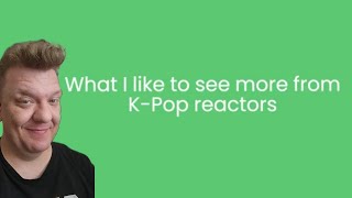 METAL REACTOR REACTS TO What I Want More from KPop Reactors [upl. by Luehrmann]