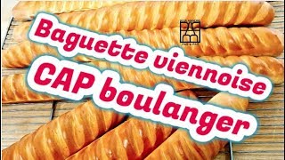 Baguette Viennoise CAP boulanger [upl. by Aikemet]