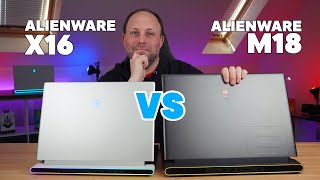 Alienware X16 vs M18  Which is the ultimate Alienware for 2023 [upl. by Earvin]