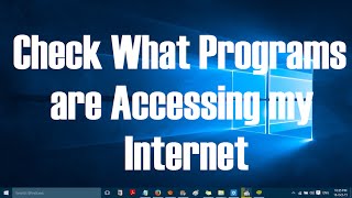 Find out what programs are accessing my internet connection in Windows 10 [upl. by Ahselef]