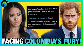 Meghan Markle amp Prince Harry Get TORN TO SHREDS by ANGRY COLOMBIANS [upl. by Noivaz]