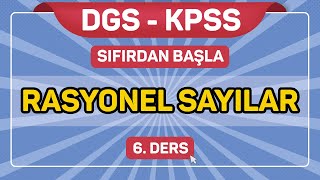 Rasyonel Sayılar SıfırdanBaşla 6 Ders [upl. by Akemor]