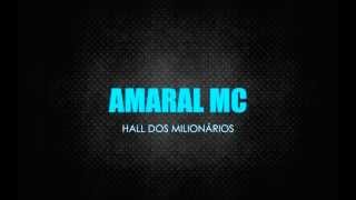 Amaral MC  Hall dos Milionários [upl. by Nalo]