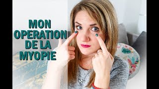 Mon OPÉRATION de la MYOPIE par IMPLANTS ICL [upl. by Anitsuj]