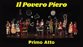 Il Povero Piero  primo atto [upl. by Roxanna]