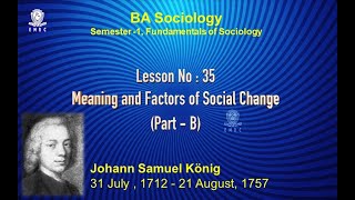 Lesson 35 Social Change – Meaning and Factors of Social Change Part B [upl. by Eelanaj118]