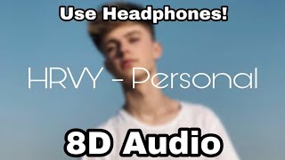 HRVY  Personal  8D Audio [upl. by Zinn]