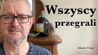 Wszyscy przegrali [upl. by Sandro]