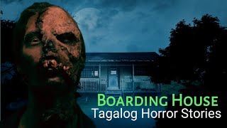 BOARDING HOUSE  TRUE HORROR STORIES  TAGALOG HORROR STORIES [upl. by Daniele]