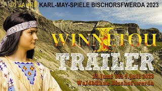 Trailer „Winnetou I“  KarlMaySpiele Bischofswerda 2023 [upl. by Nuahc]