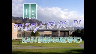 Top 15 Things To Do In San Bernardino California [upl. by Lorrimor434]