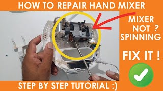 How to repair hand mixer not working  Repair hand mixer step by step  hand mixer repair tutorial [upl. by Kurth830]