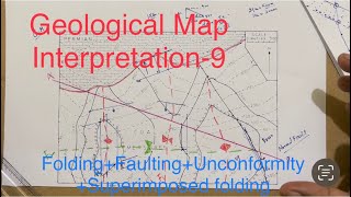 Geological Map Interpretation Exercise9  Folding  Faulting Unconformity Superimposed folding [upl. by Garap271]