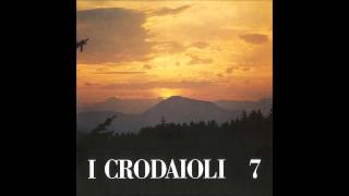 I Crodaioli  Signore delle cime [upl. by Merla]