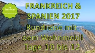 Rundreise mit dem Wohnmobil nach Frankreich amp Spanien  Vlog Teil 3 [upl. by Nirrol]