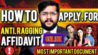 How to Apply for AntiRagging Affidavit Online Free Download PDF Essential for all Counselling 2024 [upl. by Kreis]