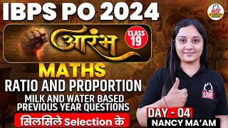 IBPS PO 2024  MATHS  Ratio amp Proportion  CLASS 19  By Nancy Mam kdlivebankingexam [upl. by Nuawed]