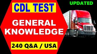 CDL ClassA Test quotGeneral Knowledgequot  240 QampA  USA Updated [upl. by Aivatco]