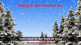 Dejlig Er Den Himmel Blå  karaoke version [upl. by Anoyk584]