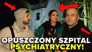 Zabraliśmy widzów do opuszczonego Szpitala Psychiatrycznego  Pal Hajs TV [upl. by Ipoillak728]