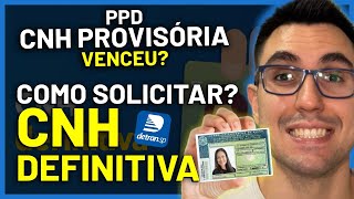 COMO SOLICITAR CNH DEFINITIVA PELA INTERNET DETRAN  PPD  CNH PROVISÓRIA VENCIDA [upl. by Hsirk]