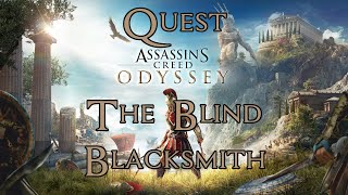 Assassins Creed Odyssey The Blind Blacksmith Lokris Quest 100 Completion [upl. by Ravel146]