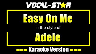 Easy On Me Karaoke  Adele Karaoke Version [upl. by Aicatsue]