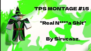 TPS MONTAGE 15  LVL 26k  By Sirucasz [upl. by Ffej489]