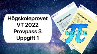 NY Högskoleprovet VT 2022  Provpass 3  Uppgift 1 [upl. by Odo61]