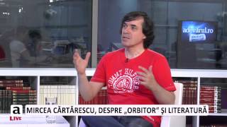 Interviu Mircea Cărtărescu „Mau rănit cei pe care iam iubit mai multquot [upl. by Hsetim]