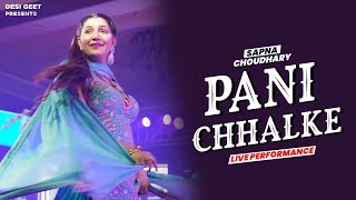 Pani Chhalke  Sapna Choudhary Dance Performance  New Haryanvi Songs Haryanavi 2022 [upl. by Lexa]