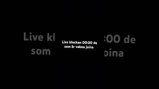 Live klockan 0000￼ 🔥 🔥￼ [upl. by Ransom]