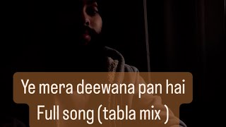 Yeh Mera Deewana Pan hai  Arshdeep singh  Full song Tabla mix  Dil ko Teri hi Tamanna  Ali Sethi [upl. by Enirak282]