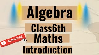 Class 6th Matha Chapter 11 Algebra Introduction introduction video anshubhist ujjwal [upl. by Regan110]