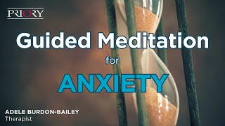 Guided Meditation for Anxiety  The Hourglass [upl. by Shea]