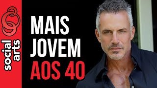 Como Parecer Mais JOVEM aos 40 [upl. by Yun]