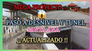 ¡¡ Míra El Progreso  🚧 🏗 Paso A Desnivel Y Su TUNEL • UNICAES • Santa Ana • El Salvador [upl. by Herzig511]