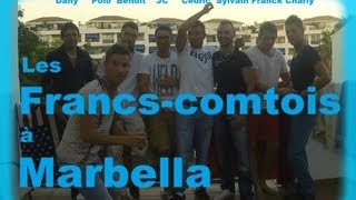 Les Francscomtois à Marbella  Boysbandeurs  Polo Viscontini Charly Stengel  FrancheComté Doubs [upl. by Damian739]