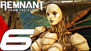 Remnant From the Ashes  Gameplay Walkthrough Part 6  Unclean One amp Canker Boss Ultra Settings [upl. by Helbonna]