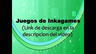 MEGAPACK DE JUEGOS INKAGAMES [upl. by Nirda]