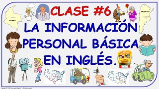 Clase 6  Personal Information  La Información Personal Básica [upl. by Gerlac457]