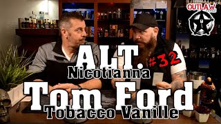 Tom Ford Tobacco Vanille VS ALT NO 32 Nicotianna Fragrances Review Comparison [upl. by Esyned752]